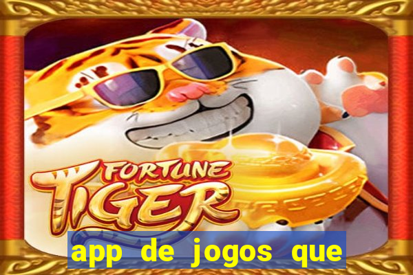 app de jogos que pagam de verdade